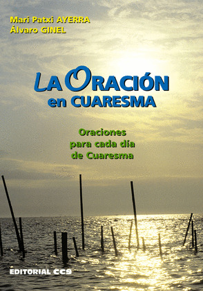 ORACION EN CUARESMA. ORACIONES PARA CADA DIA DE CUARESMA/9