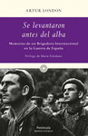 SE LEVANTARON ANTES DEL ALBA