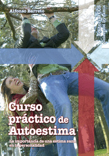 CURSO PRACTICO DE AUTOESTIMA. IMPORTANCIA ESTIMA SANA/13