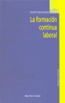 FORMACION CONTINUA LABORAL,LA