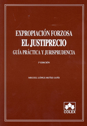 EXPROPIACION FORZOSA JUSTICIERO