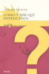 U COMO Y PORQQUE ENVEJECEMOS ?