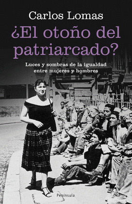 EL OTOÑO DEL PATRIARCADO
