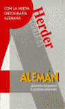DICCIONARIOS HERDER ALEMAN-ESPAÑOL ; ESPAÑOL-ALEMAN