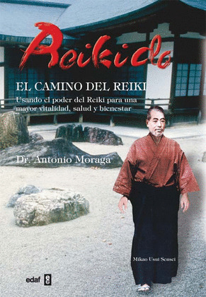 REIKIDO. EL CAMINO DEL REIKI