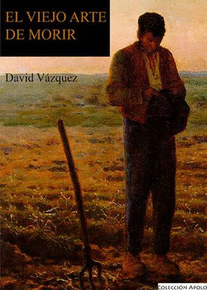 VIEJO ARTE DE MORIR, EL