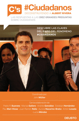 #CIUDADANOS (DECONSTRUYENDO A ALBERT RIVERA)