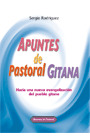 APUNTES DE PASTORAL GITANA/43 HACIA NUEVA EVANGELIZACION