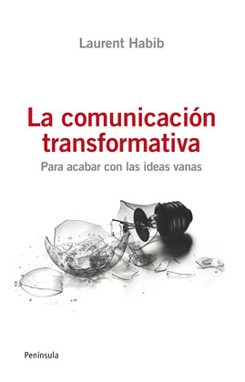 COMUNICACIÓN TRANSFORMATIVA, LA
