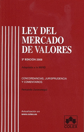 LEY DEL MERCADO DE VALORES (3ª EDICION, 2008)