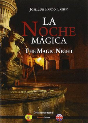 NOCHE MAGICA, LA / THE MAGIC NIGHT