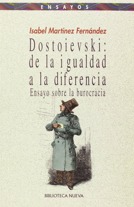 DOSTOEVSKI: DE LA IGUALDAD A LA DIFERENCIA, ISABE MARTINEZ F
