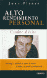 ALTO RENDIMIENTO PERSONAL. CAMINO AL EXITO