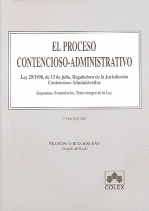 PROCESO CONTENCIOSO ADMINISTRATIVO, EL (7ª EDICION, 2008)