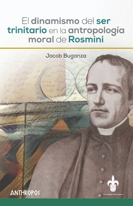 EL DINAMISMO DEL SER TRINITARIO EN LA ANT. MORAL DE ROSMINI