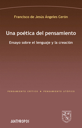 UNA POETICA DEL PENSAMIENTO