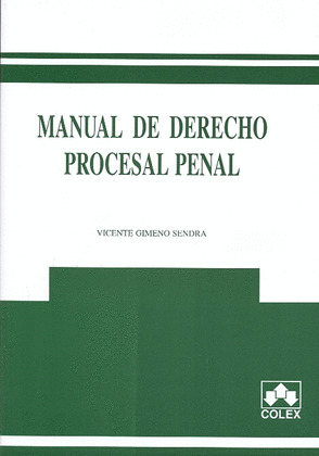 MANUAL DE DERECHO PROCESAL PENAL (1ª EDICION 2008)