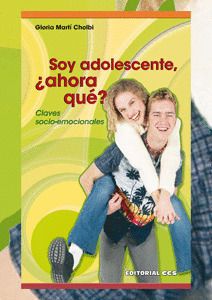 SOY ADOLESCENTE, ¿AHORA QUÉ?