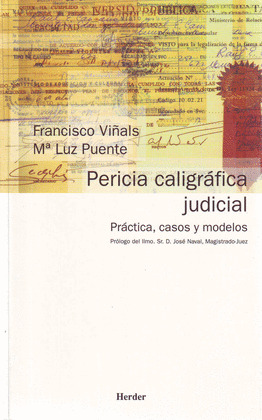 PERICIA CALIGRAFICA JUDICIAL. PRACTICA,CASOS Y MODELOS