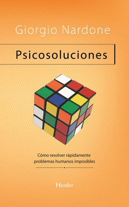 PSICOSOLUCIONES: COMO RESOLVER RAPIDAMENTE PROBLEMAS HUMANOS