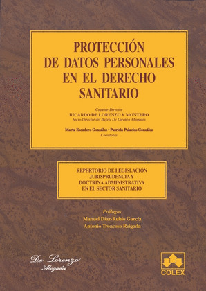 PROTECCION DE DATOS PERSONALES EN EL SECTOR SANITARIO. 1ª EDICIÓN 2009
