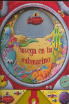 NAVEGA EN TU SUBMARINO