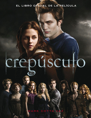 CREPUSCULO: EL LIBRO OFICIAL DE LA PELIC