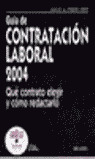 GUIA DE CONTRATACION LABORAL 2004 (INC.CD-ROM)