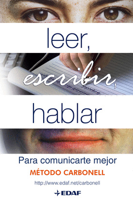 LEER, ESCRIBIR, HABLAR