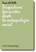 PERSPECTIVAS FEMINISTAS DESDE LA ANTROPOLOGIA SOCIAL