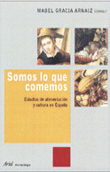 SOMOS LO QUE COMEMOS. ESTUDIOS ALIMENTACION Y CULTURA ESPAÑA