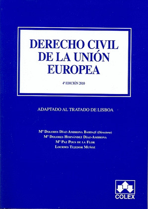 DERECHO CIVIL DE LA U.E. 4ª EDICION 2010