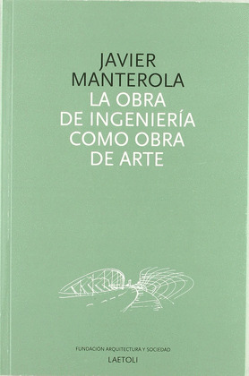 OBRA DE INGENIERÍA COMO OBRA DE ARTE, LA