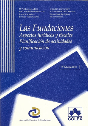 FUNDACIONES,LAS-ASPECTOS JURID.Y FISCALES PLANIF.ACTIV.Y COM
