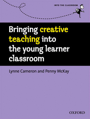 BRINGING CREATIVE TEACHING INTO LEARNER CLASSROM (