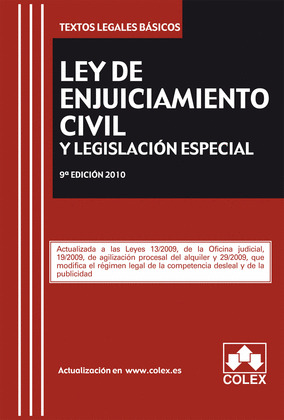 LEY DE ENJUICIAMIENTO CIVIL Y LEGISLACIÓN. 9 ED. 2010