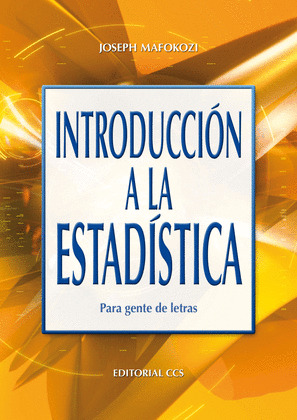 INTRODUCCION A LA ESTADISTICA. PARA GENTE DE LETRAS