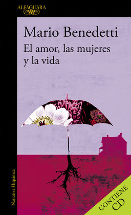 AMOR, LAS MUJERES Y LA VIDA; EL