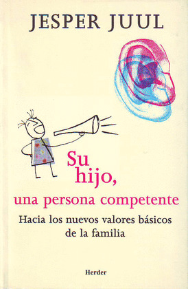 SU HIJO, UNA PERSONA COMPETENTE. HACIA NUEVOS VALORES BASI