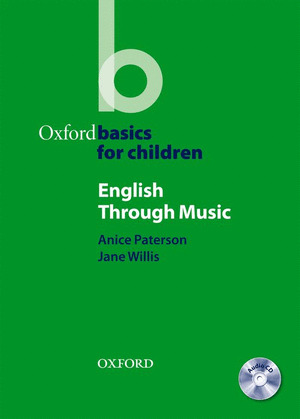 ENGLISH THROUGH MUSIC.(OXFORD BASICS CHILDREN)