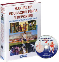 MANUAL DE EDUCACION FISICA Y DEPORTES : TECNICAS Y ACTIVIDADES PRACTICAS