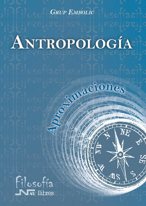 APROXIMACIONES: ANTROPOLOGIA