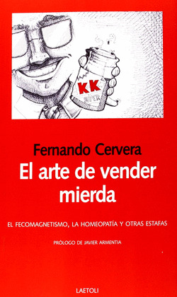 ARTE DE VENDER MIERDA, EL