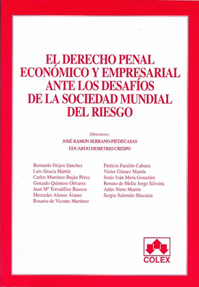 EL DERECHO PENAL ECONÓMICO Y EMPRESARIAL ANTE LOS DESAFÍOS DE LA SOCIEDAD MUNDIA