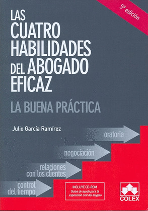 CUATRO HABILIDADES DEL ABOGADO EFICAZ,LAS-5 ED.