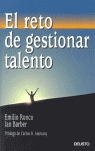 EL RETO DE GESTIONAR TALENTO