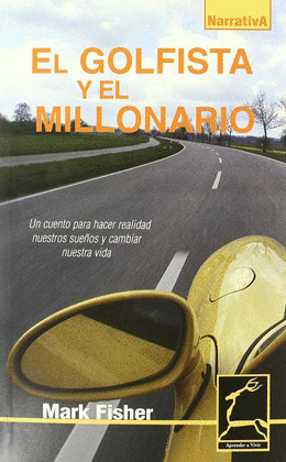 A.VIVIR. EL GOLFISTA Y EL MILLONARIO