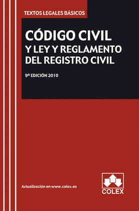 CÓDIGO CIVIL Y LEY Y REGLAMENTO DEL REGISTRO CIVIL