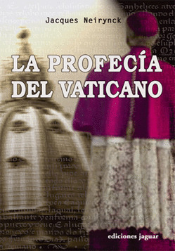 LA PROFECIA DEL VATICANO