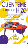 CUENTEME COMO LO HIZO